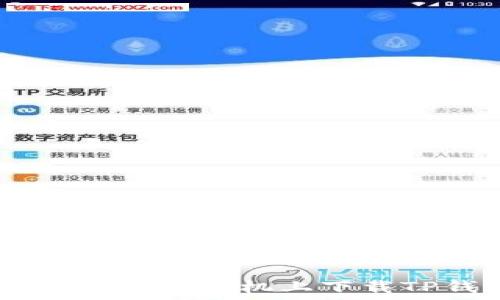  
如何在OPPO手机上下载TP钱包